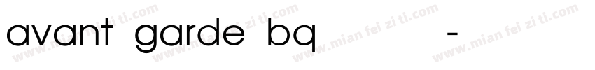 avant garde bq字体下载字体转换